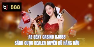 ae sexy casino bj888