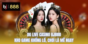 dg live casino bj888