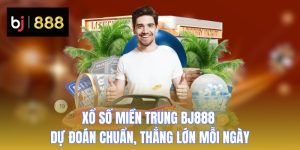 xo so mien trung bj888
